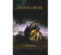 Gente Cruel