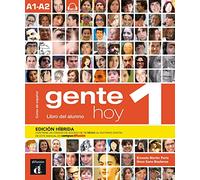 Gente hoy 1 - Edición híbrida - Libro del alumno + audio MP3: A1-A2