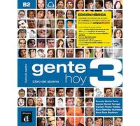 Gente hoy 3 - Edición híbrida - Libro del alumno + audio MP3. B2