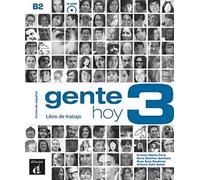 Gente hoy 3 - Libro de trabajo - Curso de espanol + audio MP3. B2: Libro de trabajo + MP3 descargable 3 (B2)