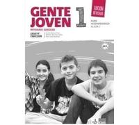 Gente Joven 1 Edición revisada Zeszyt ćwiczeń: Szkoła podstawowa