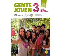Gente Joven 3 - Nueva edicion: Libro del alumno + CD 3 (A2+) (Gente joven, 3): Libro del alumno + audio download (A2+)