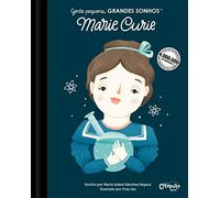 Gente pequena, Grandes sonhos. Marie Curie: Volume 1