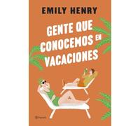 Gente que conocemos en vacaciones (Planeta Internacional)