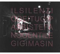 Gentile - Il Silenzio Dei Tuoi Passi
