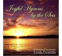 Gentille, Linda - Joyful Hymns By the Sea