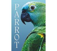 Gentle Animal Faces Composition: Parrot Themed Lined Notebook, Journal For School, College and Office. Perfect gift for parrot lovers.