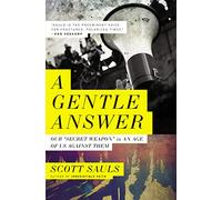 Gentle Answer: Our 'Secret Weapon' in an Age of Us Against Them