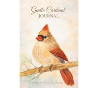 Gentle Cardinal Journal: 6 x 9 in Lined Notebook for Writing and Reflection