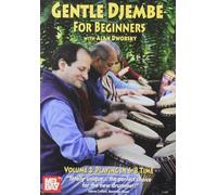 Gentle Djembe for Beginners, Volume 3 DVD Playing in 6/8 Time by Alan Dworsky