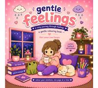 Gentle Feelings: A Cozy Journey Through Feelings