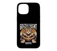 Gentle Giant Maine Coon Cat Both Words Equally True Case for iPhone 15