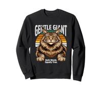 Gentle Giant Maine Coon Cat Both Words Equally True Sweatshirt