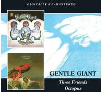 GENTLE GIANT THREE FRIENDS / OCTOPUS
