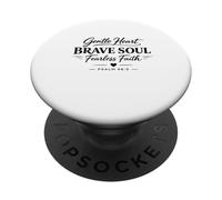 Gentle Heart Brave Fearless Christian Inspiration Motivation PopSockets Adhesive PopGrip