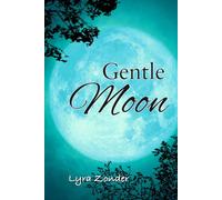 Gentle Moon (The Chosen of Bella Luna)