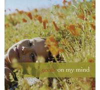 Gentle on My Mind