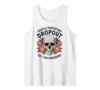 Gentle Parenting Dropout Skull Floral Funny Tired Mom Humor Tank Top