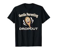 Gentle Parenting Dropout Wooden Spoon Survivor T-Shirt