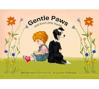 Gentle Paws: and Kind Little Hands