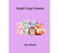 Gentle Paws & Peaceful Pages: Coloring Book for Adults & Teens Featuring Super Cute Small Animal Characters with Easy, Simple & Relaxing Designs