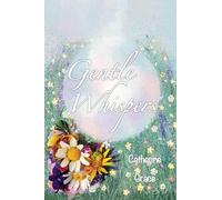 Gentle Whispers