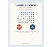 Gentle Word Search for Seniors, Book 3: Across America: 100 Frustration-Free Extra-Large Print Puzzles Celebrating America's Beloved Places, Landmarks, and Hometown Memories