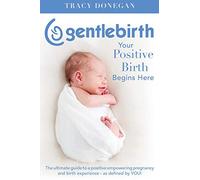 GentleBirth: Your Positive Birth Begins Here