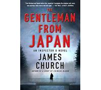 Gentleman from Japan, The: An Inspector O Novel (Inspector O, 5)