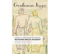 Gentleman Jigger: A Novel of the Harlem Renaissance