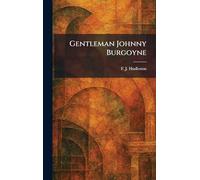 Gentleman Johnny Burgoyne