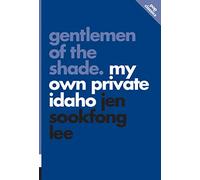 Gentleman of the Shade: My Own Private Idaho (Pop Classics): pop classics #7
