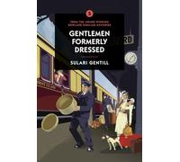 Gentlemen Formerly Dressed