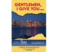 Gentlemen, I give you ...