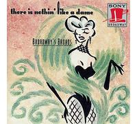 Gentlemen Prefer Blonds - Broadway's Broads: There Is Nothin' Like A Dame
