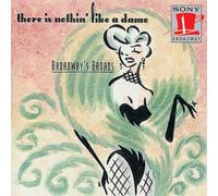 Gentlemen Prefer Blonds - Broadway's Broads: There Is Nothin' Like A Dame