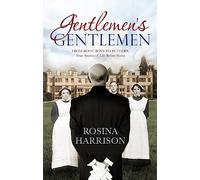 Gentlemen's Gentlemen: From Boot Boys to Butlers, True Stories of Life Below Stairs