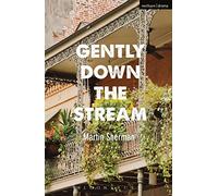 Gently Down The Stream (Modern Plays)