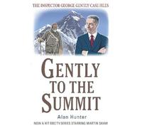 Gently to the Summit (George Gently) – Little, Brown Book Group