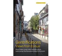 Gentrifications : Views from Europe