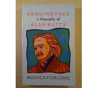 Genuine Fake: Biography of Alan Watts