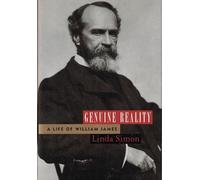 Genuine Reality: A Life of William James