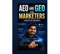 GEO and AEO for Marketers: Win at AI Search (AI, Prompt Engineering & Side Hustles)