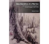 Geo-Narratives of a Filial Son: The Paintings and Travel Diaries of Huang Xiangjian (1609-1673) (Harvard East Asian Monographs (Hardcover)): 389