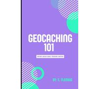 Geocaching 101: nature walks while treasure hunting