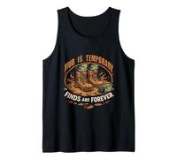 Geocaching Geocache Mud is Temporary Finds are Forever Tank Top