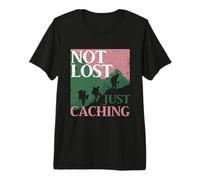 Geocaching Geocache Not Lost Just Caching Premium T-Shirt
