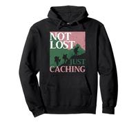 Geocaching Geocache Not Lost Just Caching Pullover Hoodie