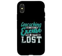 Geocaching Now I have an excuse to get lost Case for iPhone X/XS