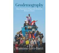 Geodemography : How Population Shapes the Relations Between States